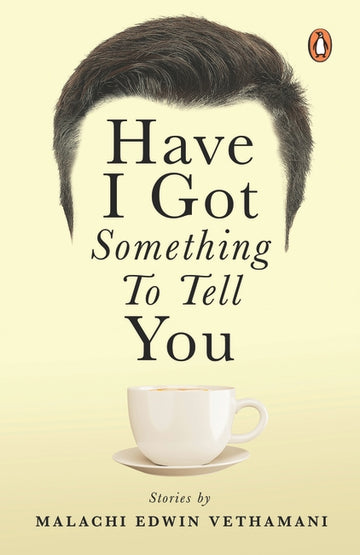 Have I Got Something To Tell You